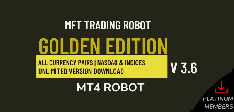 MFT Trading Robot Golden Edition v3.6