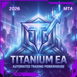 Titanium EA MT4 - EA MT4 Forex Trading Tool